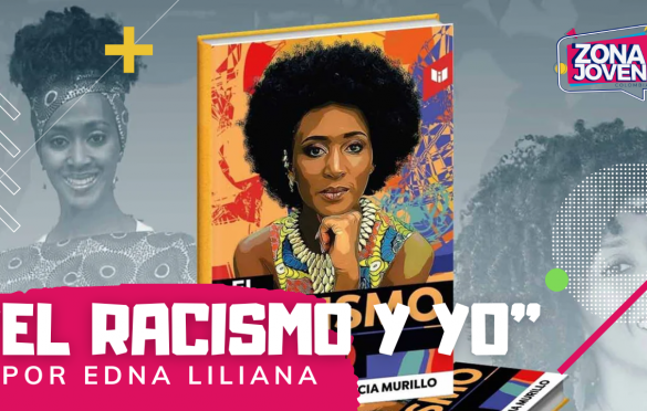  “EL RACISMO Y YO” Edna Liliana lanzó su nuevo libro